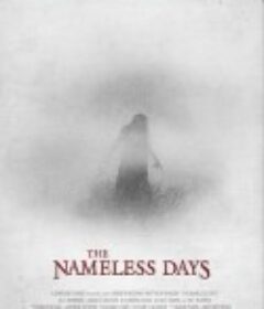 无名的日子 The Nameless Days            (2022)