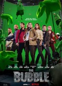 泡泡剧组 The Bubble            (2022)