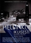 永远的赫尔辛基 Helsinki, ikuisesti            (2008)