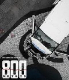 生死800米：巴塞罗那恐怖袭击案 800 Metros            (2022)