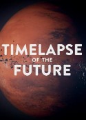 宇宙尽头 Timelapse of the Future: A Journey to the End of Time            (2019)