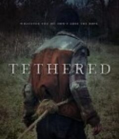 唇亡齿寒 Tethered            (2022)
