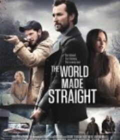 无序之主 The World Made Straight            (2015)