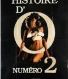 O的故事2 Histoire d'O: Chapitre 2            (1984)