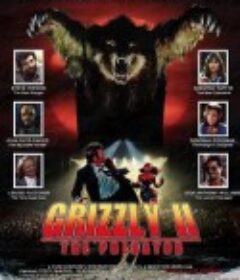 大灰熊2 Grizzly II: The Predator            (2020)