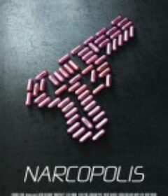 大毒会 Narcopolis            (2015)