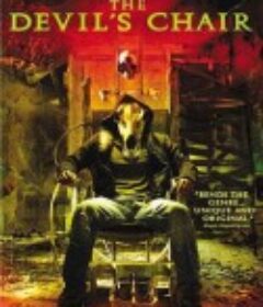 恶魔之椅 The Devil's Chair            (2007)