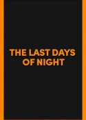 黑夜最后的日子 The Last Days of Night            (2022)
