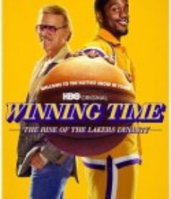 胜利时刻：湖人王朝崛起 第一季 Winning Time: The Rise Of The Lakers Dynasty Season 1            (2022)