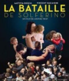索尔菲雷诺之战 La Bataille de Solférino            (2013)