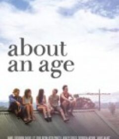 关于一个年纪 About an Age            (2018)