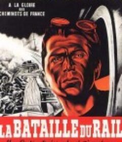 铁路战斗队 La bataille du rail            (1946)