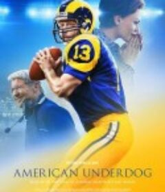 美国草根：库尔特·华纳的故事 American Underdog: The Kurt Warner Story            (2021)