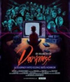 寻找黑暗 In Search of Darkness            (2019)