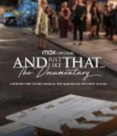 欲望都市 纪录片 And Just Like That... The Documentary            (2022)