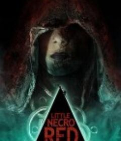 红色亡灵 Little Necro Red            (2018)