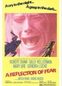 恐惧的反思 A Reflection Of Fear            (1973)