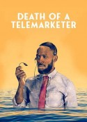 新推销员之死 Death of a Telemarketer            (2020)