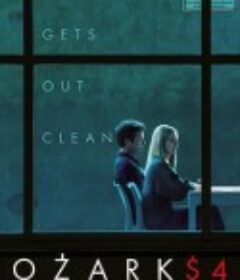黑钱胜地 第四季 Ozark Season 4            (2022)
