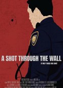 穿墙之弹 A Shot Through The Wall            (2021)