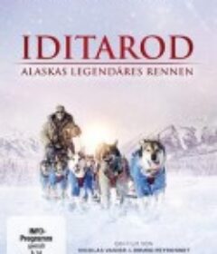 灵犬与我：极地生存 Iditarod, la dernière course de Nicolas Vanier            (2017)