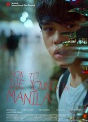 年轻马尼拉之死 How to Die Young in Manila            (2020)