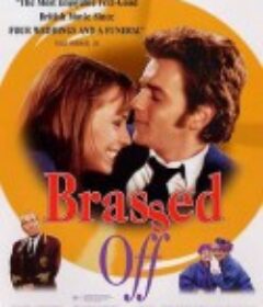 奏出新希望 Brassed Off!            (1996)
