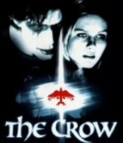 鸦魔战士 The Crow: Salvation            (2000)