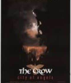 乌鸦 2：天使之城 The Crow: City of Angels (1996)