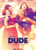 花花子弟 Dude            (2018)