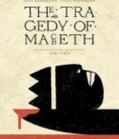 麦克白的悲剧 The Tragedy of Macbeth            (2021)