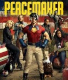 和平使者 第一季 Peacemaker Season 1            (2022)