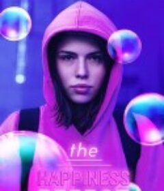 最後的幸福時光 The Happiness Effect            (2019)