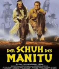 玛尼图的鞋 Der Schuh des Manitu            (2001)