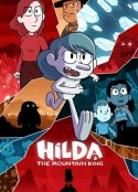 希尔达与山丘之王 Hilda and The Mountain King            (2021)
