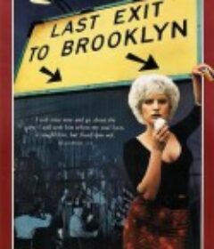 布鲁克林黑街 Last Exit to Brooklyn            (1989)