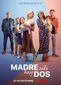 我女儿的妈妈 第二季 Madre Solo hay Dos            (2021)