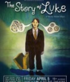 卢克的故事 The Story of Luke            (2011)