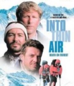 进入空气稀薄地带 Into Thin Air: Death on Everest            (1997)