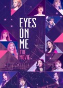 Eyes on Me: The Movie            (2020)