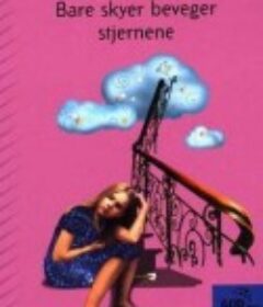 拨云见星 Bare skyer beveger stjernene            (1998)