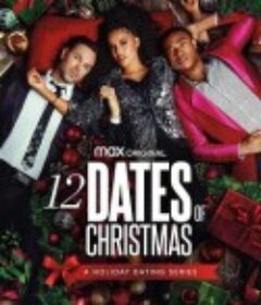 圣诞的十二次约会 第二季 12 Dates of Christmas Season 2            (2021)