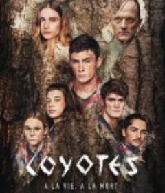 郊狼小分队 Coyotes            (2021)