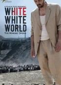 白白的世界 Beli, beli svet            (2010)