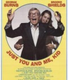 皓首红颜 Just You and Me, Kid            (1979)