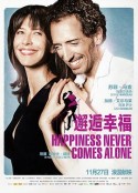 邂逅幸福 Un bonheur N'arrive Jamais Seul            (2012)