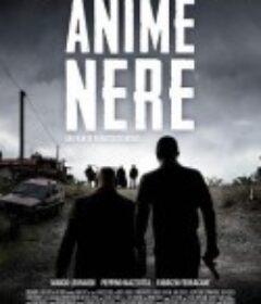 黑色灵魂 Anime nere            (2014)