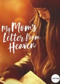 亲亲妈妈的天堂来信 My Moms Letter From Heaven            (2019)