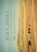征服阿拉伯沙漠 Ben and James Versus the Arabian Desert            (2013)