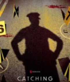 追捕连环杀手 第一季 Catching Killers Season 1            (2021)